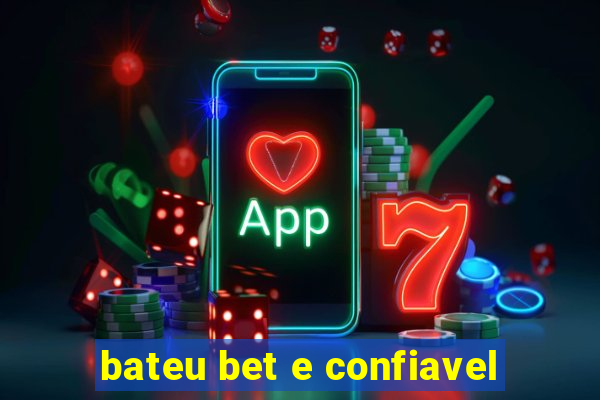 bateu bet e confiavel